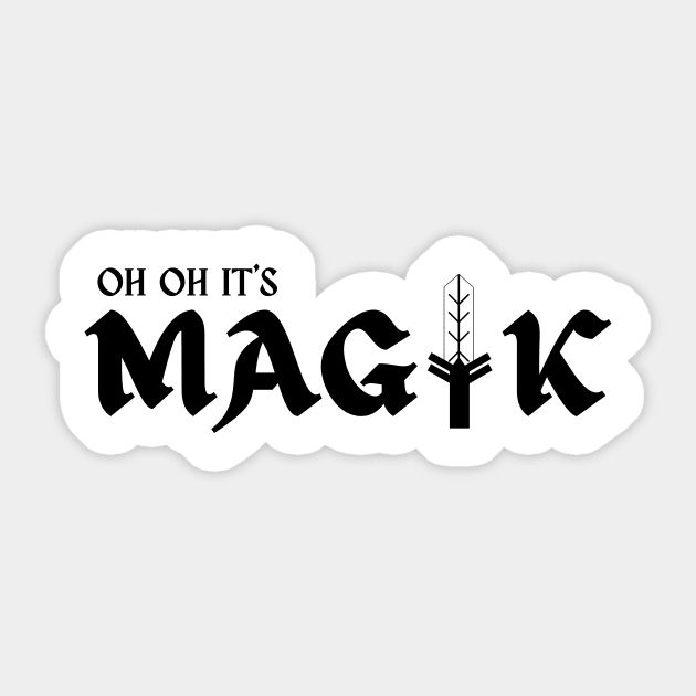 Oh Oh It's Magik Sticker by The X-Wife Podcast